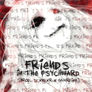 FRIENDS IN THE PSYCHWARD