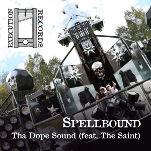Tha Dope Sound (feat. The Saint)