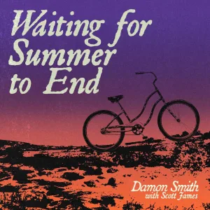 Waiting for Summer to End