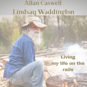 Living My Life on the Rails