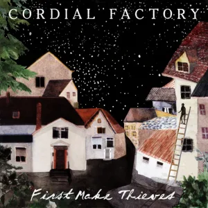 First Make Thieves
