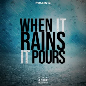 When It Rains It Pours