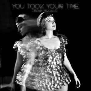 You Took Your Time
