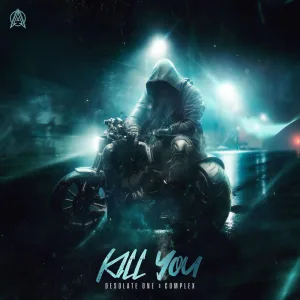 KILL YOU