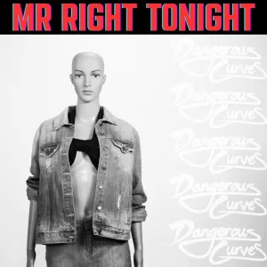 Mr Right Tonight