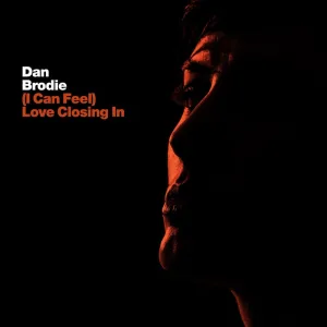 (I Can Feel) Love Closing In
