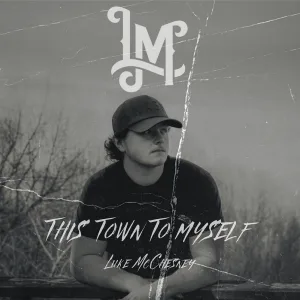 This Town to Myself