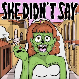 She Didn't Say