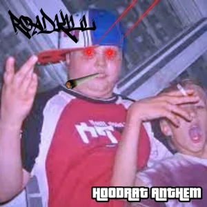 HOODRAT ANTHEM