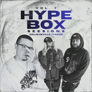 Willie Deville & Faker: Hype Box Sessions, Vol. 7