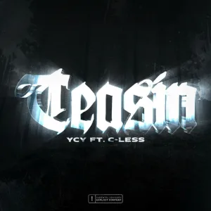 TEASIN’ (ft. C-LESS)