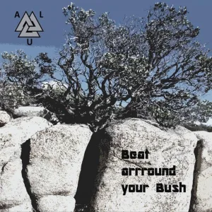 Beat Arrround Your Bush