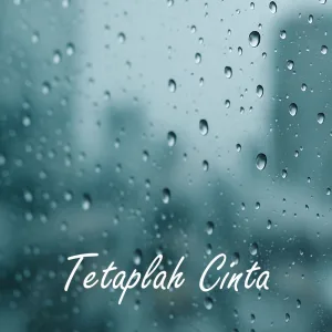 Tetaplah cinta