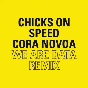 We Are Data Cora Novoa Radio Edit Remix