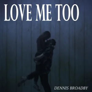 Love Me Too