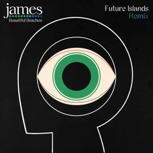 Beautiful Beaches (Future Islands Remix)