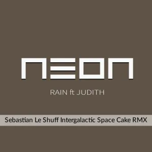 Rain (Intergalactic Space Cake Remix)