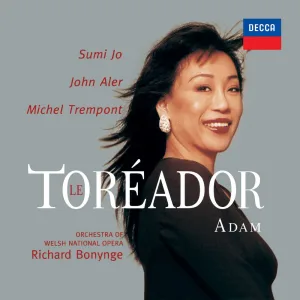 Le toréador / Act 1 : Adam: Le toréador / Act 1: Ah! voici les accords de la flûte fidèle