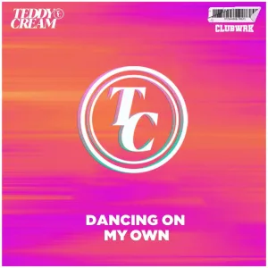 Dancing on My Own
