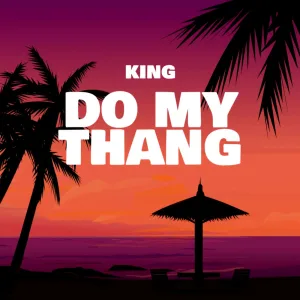 DO MY THANG