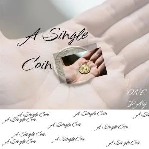 A SINGLE COIN