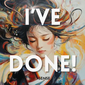 I’ve Done