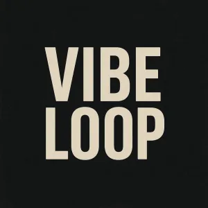 Vibe Loop (Original Rap Model Soundtrack)