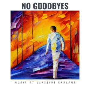No Goodbyes