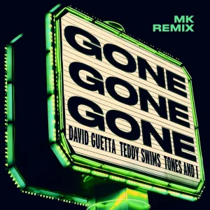 Gone Gone Gone (feat. Teddy Swims) (MK Remix)