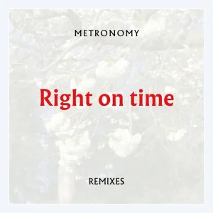 Right on time (Tune-Yards Remix)