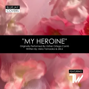 My Heroine