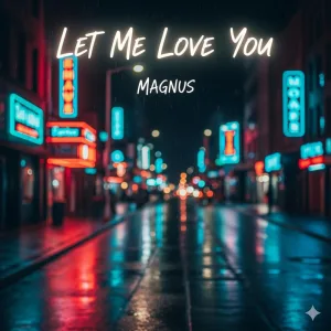 Let Me Love You
