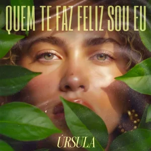Quem Te Faz Feliz Sou Eu