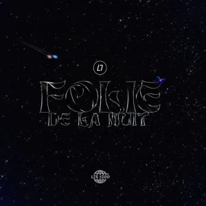 FOLIE DE LA NUIT