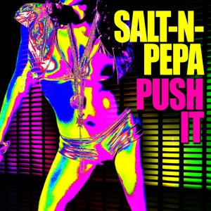 Push It (Re-Recorded) [Remastered]