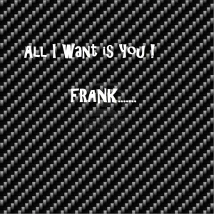 All I Want Is You