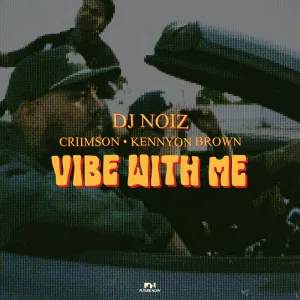 Vibe With Me