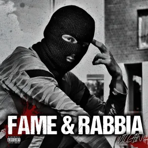 FAME & RABBIA
