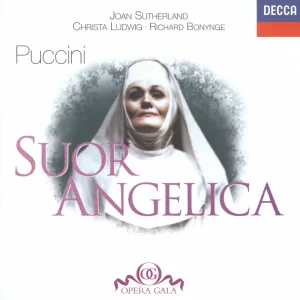Suor Angelica : Puccini: Suor Angelica: La grazie è dicesa dal cielo