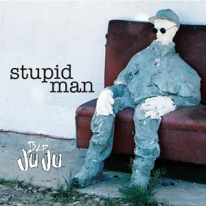 Stupid Man