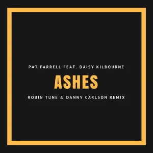 Ashes (Robin Tune & Danny Carlson Remix)