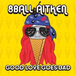Good Love Goes Bad
