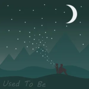 Used To Be