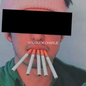 You Suck Charlie