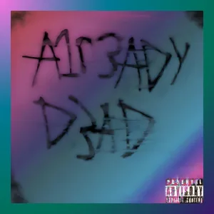a1r3ady d3ad. (feat. thetic)