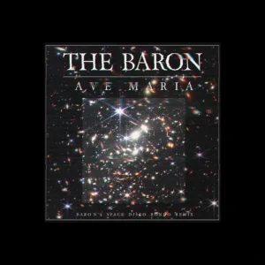 Ave Maria (Baron's Space Disco Rondó Remix)