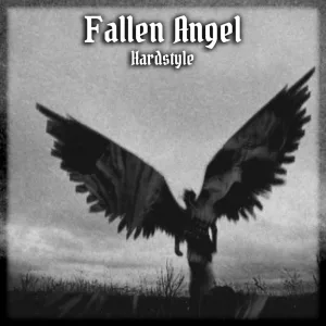 Fallen Angel (Hardstyle)
