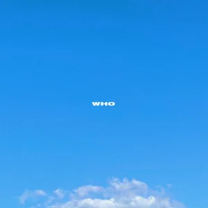 WHO (feat. Paul Russell & Marksman Lloyd)