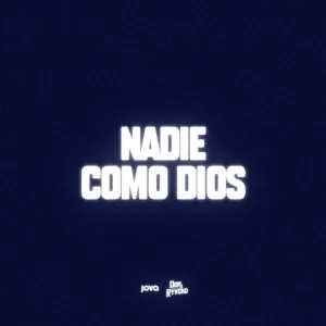 NADIE COMO DIOS