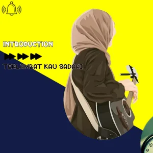 TERLAMBAT KAU SADARI